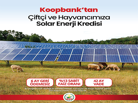 Koopbank'tan Çiftçi ve Hayvancımıza Solar Enerji Kredisi