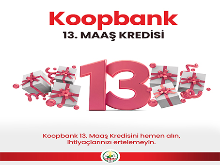 Koopbank 13. Maaş Kredisi İle İhtiyaçlarınızı Ertelemeyin