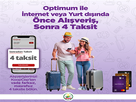 YURT DIŞI VE İNTERNET ALIŞVERİŞLERİNİZE VADE FARKSIZ, MASRAFSIZ 4 TAKSİT